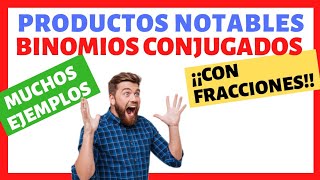 productos notables BINOMIO CONJUGADO con FRACCIONES y EXPONENTES 🔥🔥 ejercicios resueltos paso a paso [upl. by Tenenbaum]