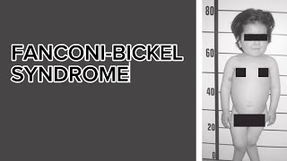 Learn about FANCONIBICKEL SYNDROME [upl. by Kari421]