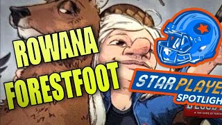 🦌🌟 Rowana Forestfoot  Blood Bowl 2020 Star Player Spotlight Bonehead Podcast [upl. by Iramohs]