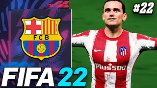 GRIEZMANN THE SNAKE🐍 COMEBACK or BUST vs ATLETI  FIFA 22 Barcelona Career Mode EP22 [upl. by Fachanan]