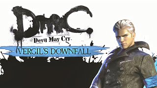 DMC Devil May Cry Definitive Edition  Vergils Downfall  Part 1 [upl. by Levitt]