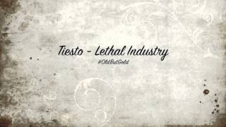 Tiesto  Lethal Industry Original Mix HD [upl. by Danice777]