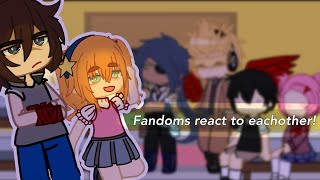 • Fandoms react to eachother •  afton family 1  FNAF  OMORI  DDLC  MHA  genshin impact [upl. by Llertnom]