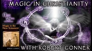 Magic In Christianity Aeon Byte Gnostic Radio [upl. by Oicnedif]