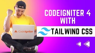 Tailwind CSS with PHP CodeIgniter 4  StepbyStep Tutorial for integration [upl. by Robinett]