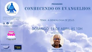 A GENEALOGIA DE JESUS [upl. by Bonita]