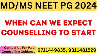 NEET PG 2024 When Can We Expect Counselling to Start [upl. by Artep]