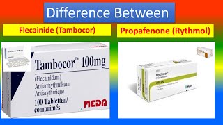 Difference between Flecainide Tambocor and Propafenone Rythmol [upl. by Noyek]