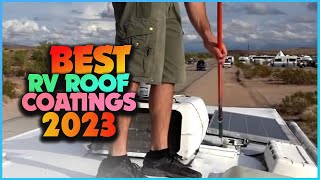 Roof Bliss Unveiling the Ultimate RV Roof Coatings [upl. by Anelhtac409]