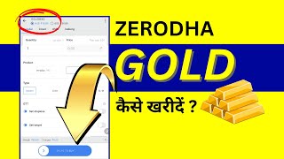 Zerodha Gold Buying  Zerodha Me Gold Kaise Kharide  Gold ETF Gold Bees [upl. by Acila101]