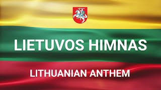 Lietuvos valstybės himnas  Tautiška Giesmė  Anthem of the Lithuanian state [upl. by Barny]