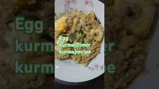 Egg kormadimer kormadeliciousfoodplzsubscribe [upl. by Ibrad358]