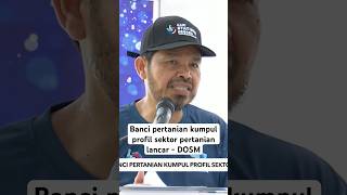 Banci pertanian kumpul profil sektor pertanian lancar  DOSM [upl. by Noryahs]