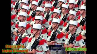 Adieuadieu  Chants de la Legion etrangere Songs of the French foreign legion [upl. by Ueihtam443]