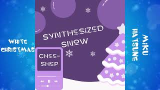 Christmas AlbumEP Preview Synthesized Snow [upl. by Vocaay]