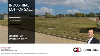 8th Street SW Waverly Iowa Industrial Lot for Sale [upl. by Aleirbag]