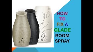 How to fix a Glade room spray [upl. by Yrrac]