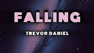 Trevor Daniel  Falling lyrics  1080P [upl. by Niran8]