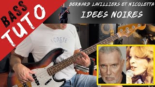 Débuter la basse  Tuto  Bernard Lavilliers  Idées noires [upl. by Enairda]