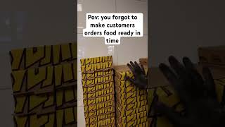 Pov you forgot to make customers orders food ready in timeshorts [upl. by Asyram]