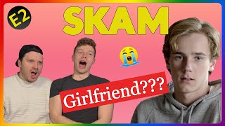 SKAM Norway Reaction  Evens Girlfriend WHAT  E2 [upl. by Lahtnero372]