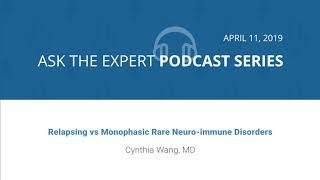 703 Relapsing vs Monophasic Rare Neuroimmune Disorders [upl. by Asirral]