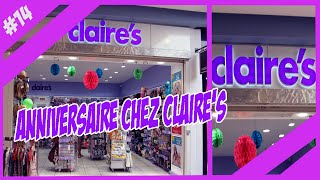 Anniversaire chez CLAIRES [upl. by Aseeram105]