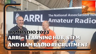 ARRL Amateur Radio Leaning Hub STEM and Ham Radio Recruitment [upl. by Segal329]