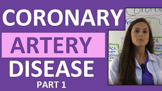 Coronary Artery Disease CAD Anatomy Nursing Heart Disease Pathophysiology Treatment Part 1 [upl. by Alva]