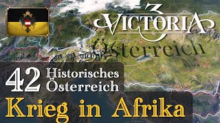 42 Krieg in Afrika ✦ Lets Play Victoria 3 ✦ Historisches Österreich Gameplay [upl. by Aikemal]