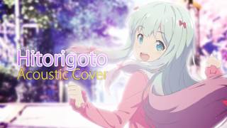 Hitorigoto  Acoustic Cover Instrumental  Eromangasensei OP [upl. by Neesay]