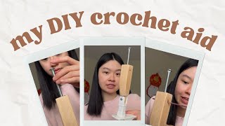 Overview of my DIY Adaptive Crochet Aid [upl. by Aneehsat]