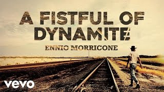 Ennio Morricone  A Fistful of Dynamite  Giù la Testa High Quality Audio [upl. by Sussna]