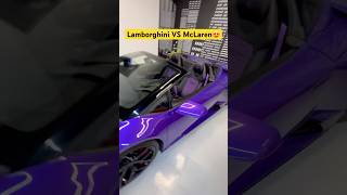 Lamborghini VS McLaren 😍🚗🏎️ luxurycars dubai lamborghini mclaren shorts [upl. by Kyrstin597]