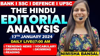 The Hindu Editorial Analysis 17th JANUARY 2024 Vocab Grammar Reading Skimming  Nimisha Bansal [upl. by Jarnagin]