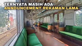 PENGUMUMANNYA BIKIN NOSTALGIA Naik KRL Dengan Announcement Lama [upl. by Neelya]