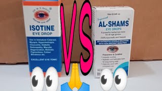 Alshams eye drops vs isotine eye dro Hindi review [upl. by Steffane]