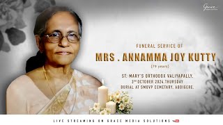 Funeral service of Mrs Annamma Joy Kutty  3rd October 2024  930 AM  St Marys Orthodox church [upl. by Kersten]