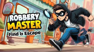 Robbery Master  Find amp Escape  Official Trailer [upl. by Marston]