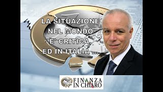 LA SITUAZIONE NEL MONDO E CRITICA ED IN ITALIA [upl. by Anelahs]