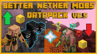 Better Nether Mobs v65 Mod Datapack Update  Minecraft [upl. by Carlyn]