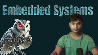 Embedded Systems  Theory and Explanation [upl. by Luas]