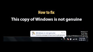 Fix This Copy of Windows is Not Genuine Error on Windows 7 8 and 10 [upl. by Akinajnat]