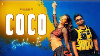 Coco Full Video Song  SukhE  Haaye Ni Teri Maa Coco  Haaye Ni Teri Heel Coco  new year song [upl. by Enyamert977]