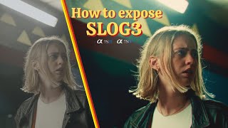 How to Expose SLOG3 Perfectly EVERY TIME Sony A7IV  FX3  A7sIII  FX30 [upl. by Essined]