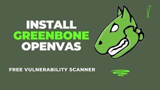 Install Greenbone OpenVAS  Free vulnerability Scanner  Free Scanner  OpenSource  Linux [upl. by Florida]