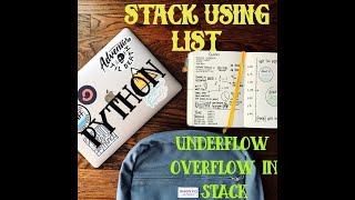 PYTHON XI  STACK USING LIST  UNDERFLOW OVERFLOW [upl. by Edualc]