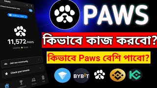 Paws এ কিভাবে কাজ করবো  How to work in Paws Airdrop  Paws a Kivabe kaj korbo  Paws Airdrop [upl. by Nawram91]