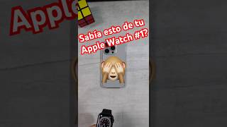 Sabias esto de tu Apple Watch Pt2 shorts [upl. by Esac]