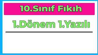 10Sınıf Fıkıh 1Dönem 1Yazılı Yeni Sisteme Göre2024 [upl. by Nauqes131]